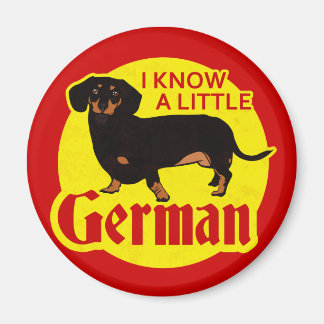 I Know A Little German Magnet