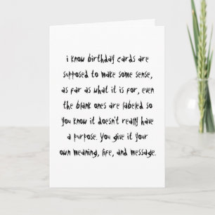 i know birthday cards are supposed to make some...
