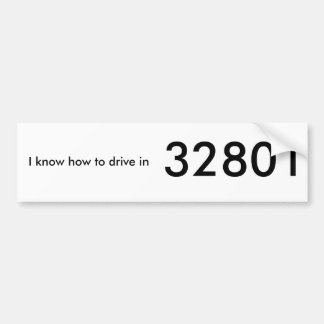 I know how to drive in 32801 bumper sticker