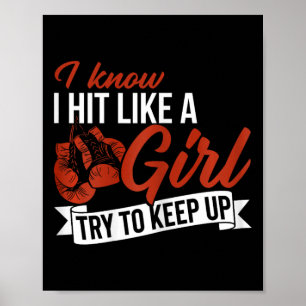 I Know I Hit Like A Girl Boxing Lover Poster