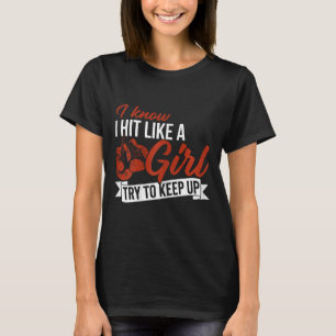 I Know I Hit Like A Girl Boxing Lover T-Shirt
