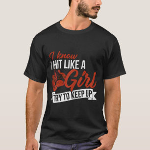 I Know I Hit Like A Girl Boxing Lover T-Shirt