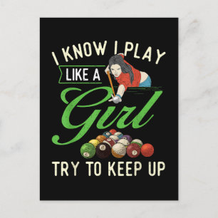I Know I Play Like A Girl - Female Billiard Pool  Invitation Postcard