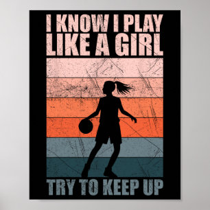I Know I Play Like A Girl Try To Keep Up Funny Ske Poster