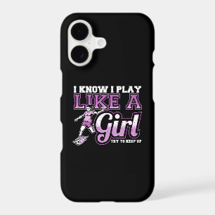 I Know I Play Like a Girl, Try To Keep Up Soccer