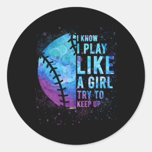 I Know I Play Like Girl Softll-shirt Funny Mom Tee Classic Round Sticker