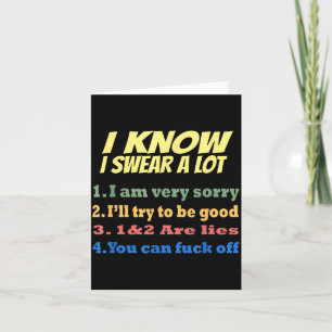 I Know I Swear A Lot But You Can For Off Funny Card