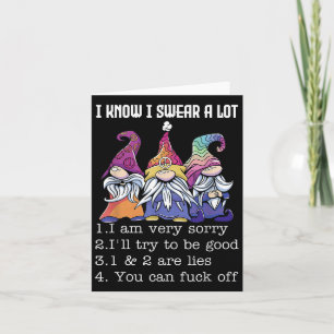 I Know I Swear A Lot I Am Very Sorry Ill Try To Be Card
