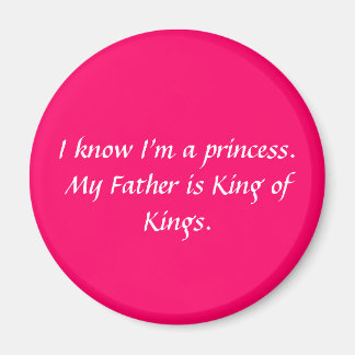 I know I'm a princess... Magnet