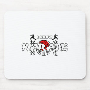 I Know Japanese Karate  Mouse Pad