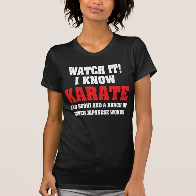 I Know Karate! And Sushi And Other Japanese Words T-Shirt (Front)