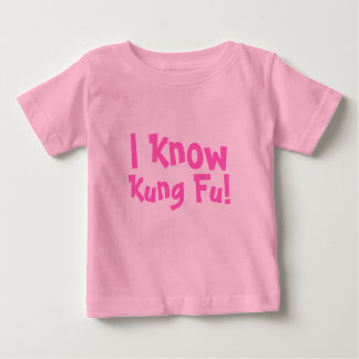 I Know, Kung Fu! Baby T-Shirt