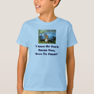 "I Know My Dad's Revor Dnal Back To Front T-Shirt