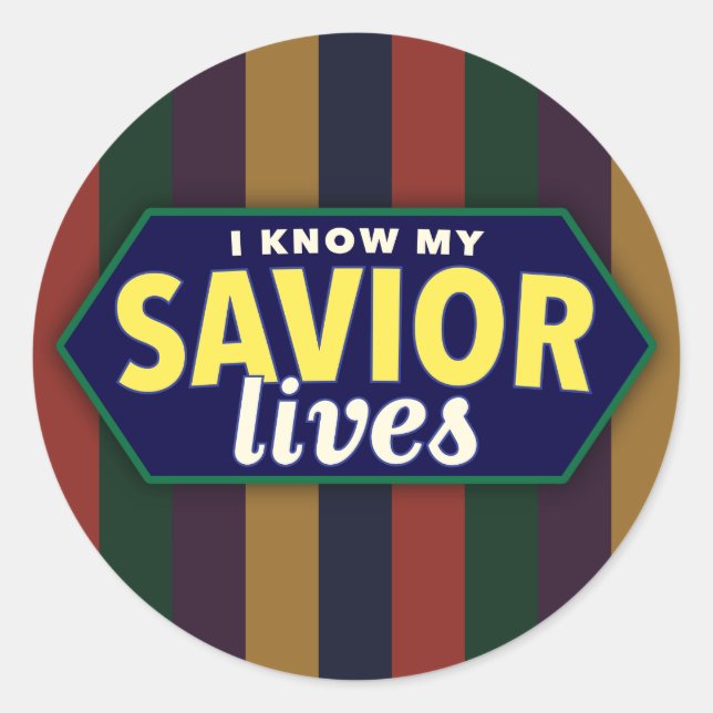 I know my Saviour lives. Striped LDS stickers. Classic Round Sticker (Front)