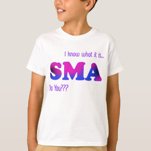I Know SMA T-Shirt