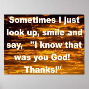 I know that was you god christian quote poster