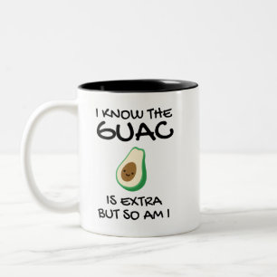 I Know The Guac Is Extra But So Am I Coffee Two-Tone Coffee Mug