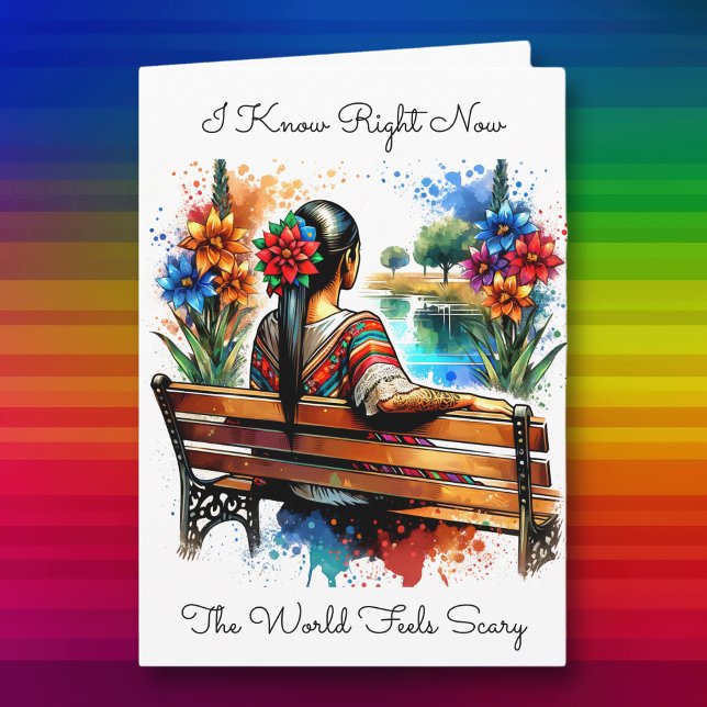 I know the World Feels Scary | Friendship Card (Creator Uploaded)