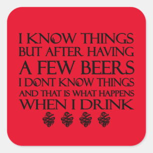 I Know Things  Square Sticker