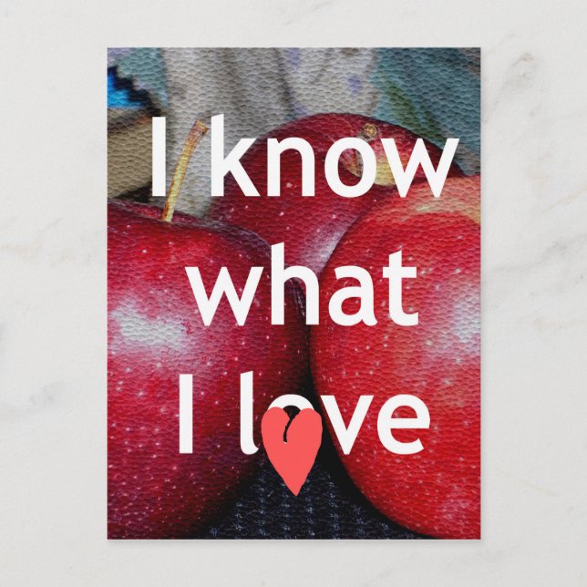 "I Know What I Love" – Apple-Themed Design Postcard (Front)