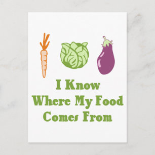 I Know Where My Food Comes From Postcard