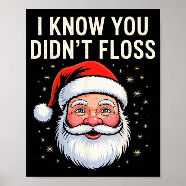 I Know You Didn't Floss Dental Hygienist Xmas Retr Poster (Front)