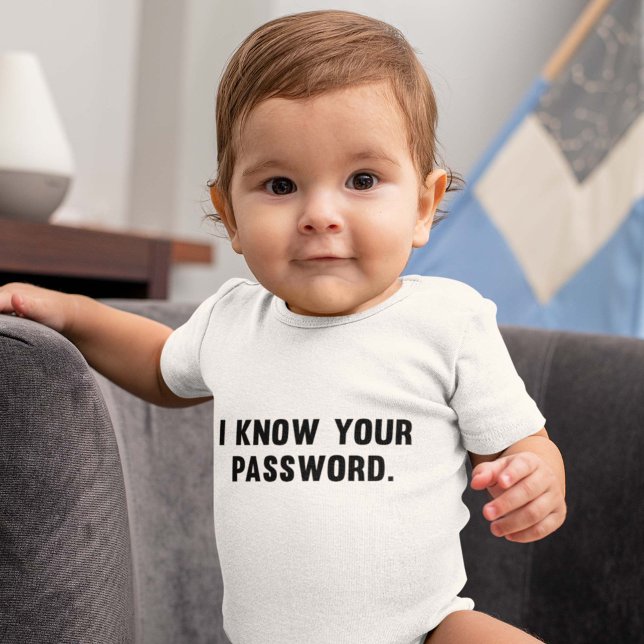 I Know Your Password Baby Bodysuit (I know your password)