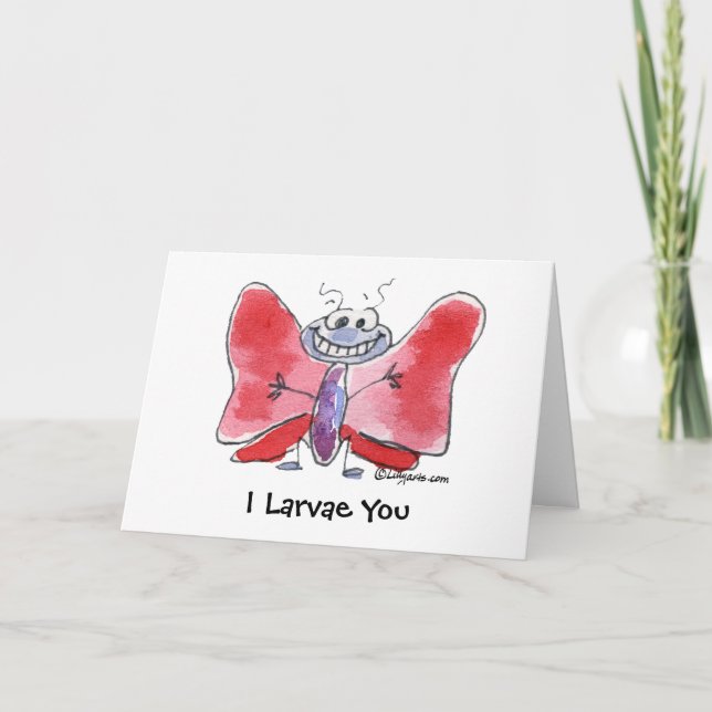 I Larvae You Butterfly Folded Valentines Card (Front)