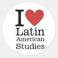 I ❤️ Latin American Studies for Students/Faculty