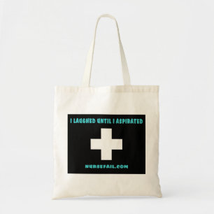 I Laughed Until I Aspirated Tote Bag