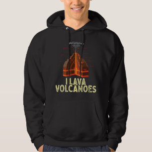 I Lava Volcanoes Geologist Volcano Lover Geology G Hoodie
