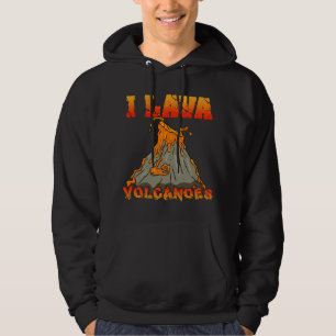I Lava Volcanoes Geology Gift Volcano Lover Hoodie