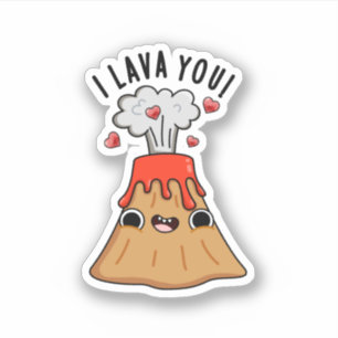 I Lava You Funny Volcano Pun 