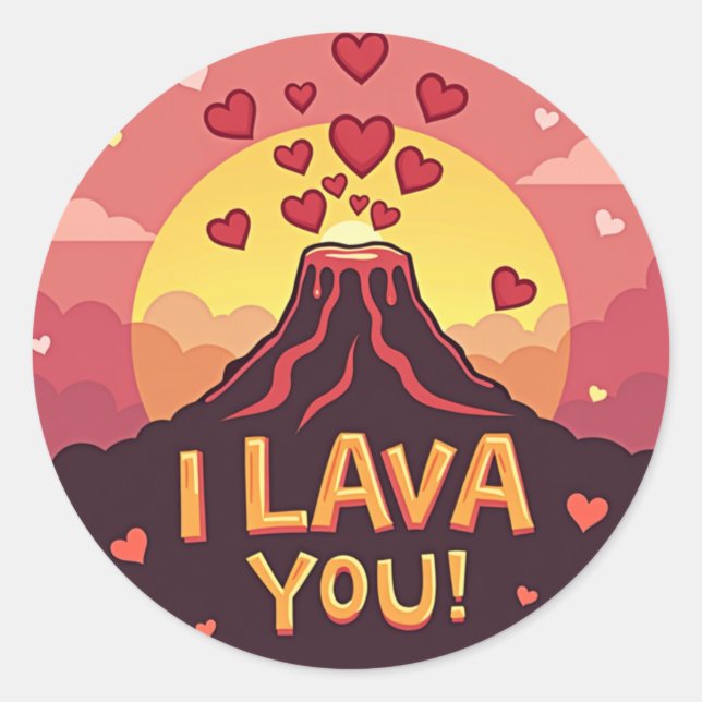 "I Lava You!" Hot and Heartfelt Valentine Classic Round Sticker (Front)