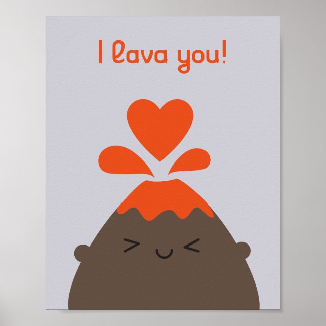 I Lava You Kawaii Volcano Poster (Front)