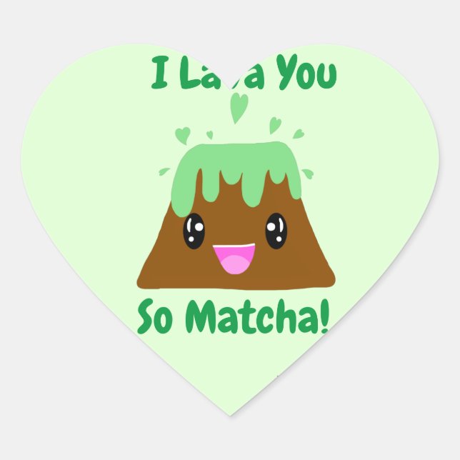 I Lava You So Matcha Kawaii Heart Sticker (Front)
