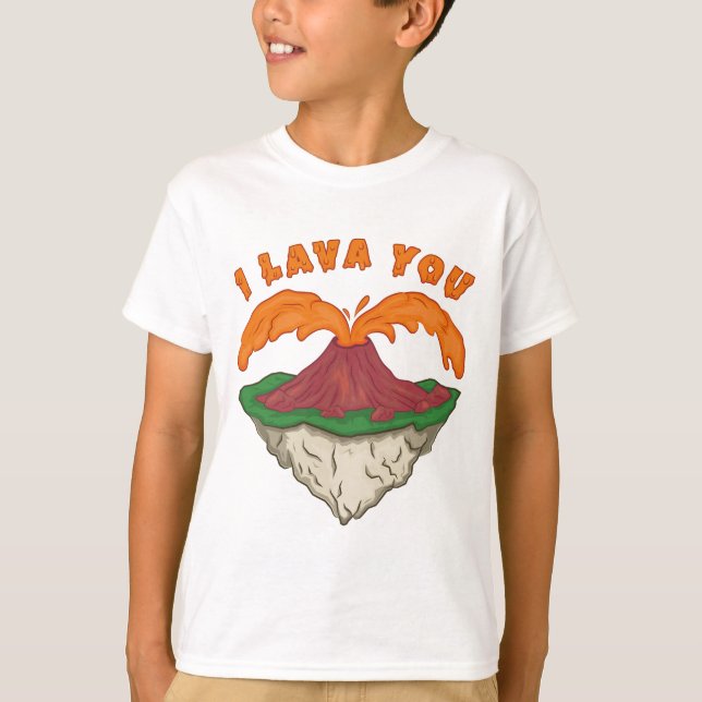 I Lava You T-Shirt (Front)