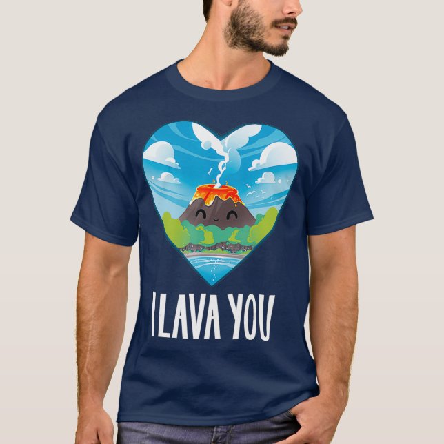 I Lava You Valentines Day Anniversary Birthday T-Shirt (Front)