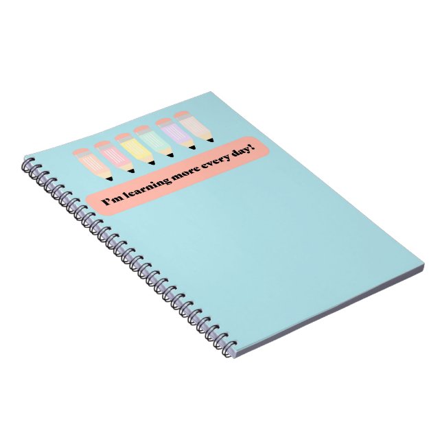 I Learn More Every Day!" Notebook Cover - Inspirin (Right Side)