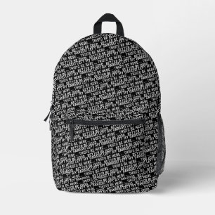 I Left My Garage To Be Here This Better Be Good Printed Backpack
