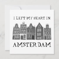 I Left My Heart in Amsterdam Holland Canal Houses