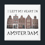 I Left My Heart in Amsterdam Holland Canal Houses Magnet<br><div class="desc">Decorate your home with this sweet whimsical Amsterdam houses pattern art magnet. Makes a great housewarming, birthday or wedding gift! You can customize it and change or add text too. Check my shop for lots more colors and patterns! And more matching items too like totes, stickers and tees. Let me...</div>