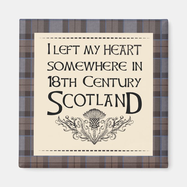 I Left My Heart in Scotland Magnet (Front)
