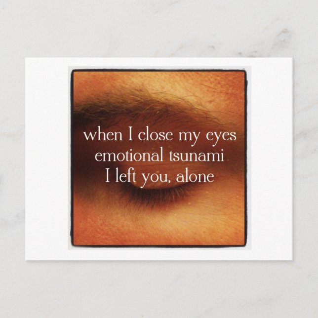 I Left You, Alone Postcard (Front)