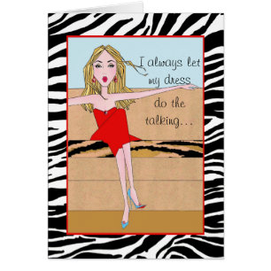 I Let my Dress do the talking…speaks all languages