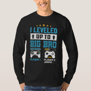 I Leveled Up To Big Bro 2025 Video Gamer Big Broth T-Shirt