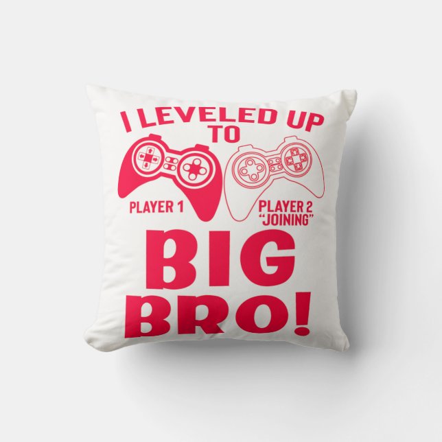 "I LEVELED UP TO BIG BRO! CUSHION (Front)