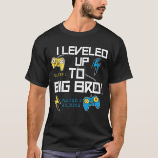 I Leveled Up To Big Bro New Gamer Brother T-Shirt