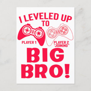 "I LEVELED UP TO BIG BRO! POSTCARD