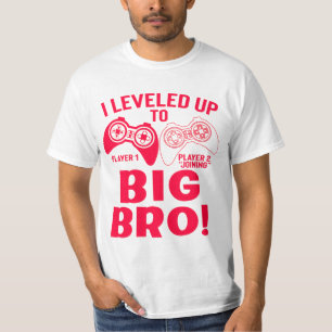 "I LEVELED UP TO BIG BRO! T-Shirt